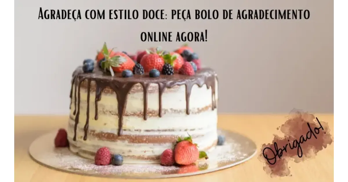Agradeça com estilo doce: peça bolo de agradecimento online agora!