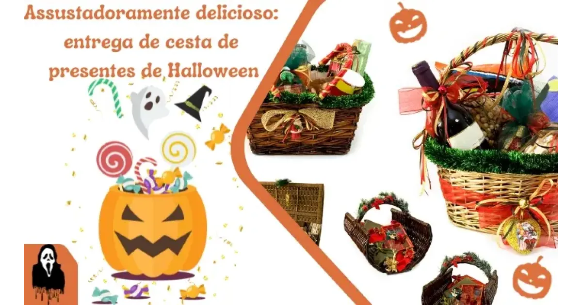 Assustadoramente delicioso: entrega de cesta de presentes de Halloween