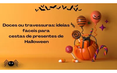 Doces ou travessuras: ideias fáceis para cestas de presentes de Halloween