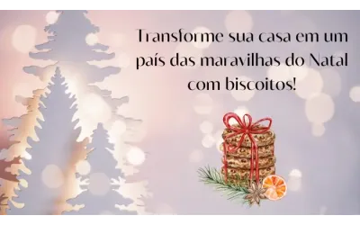 Transforme sua casa em um país das maravilhas do Natal com biscoitos!