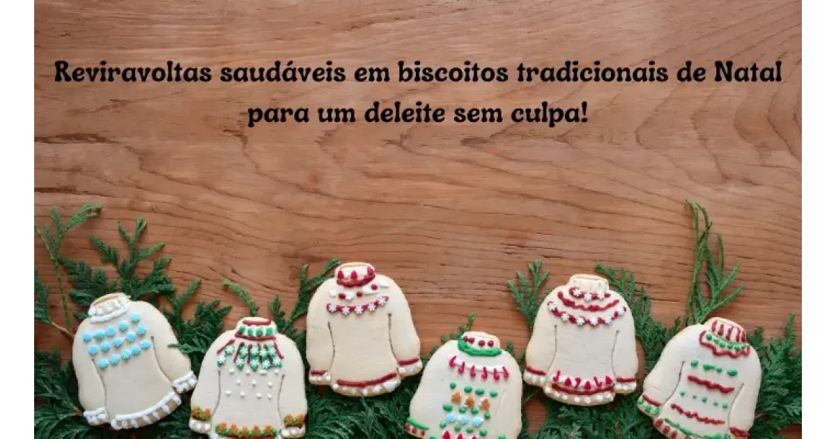 Reviravoltas saudáveis em biscoitos tradicionais de Natal para um deleite sem culpa!