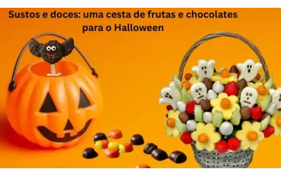 Sustos e doces: uma cesta de frutas e chocolates para o Halloween