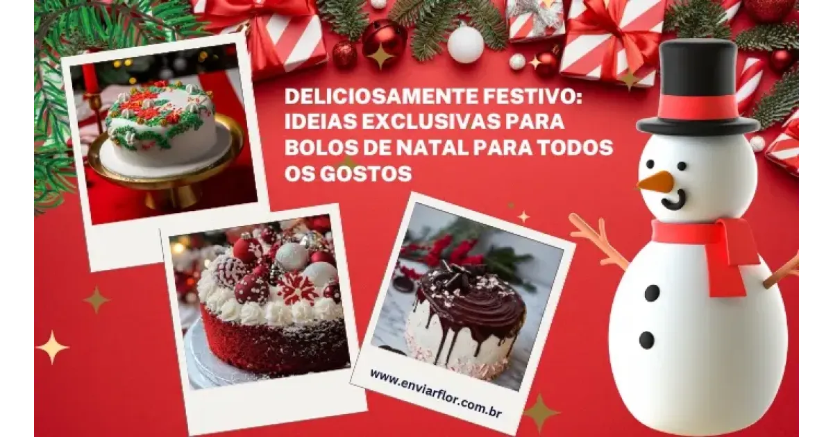 Deliciosamente festivo: ideias exclusivas para bolos de Natal para todos os gostos