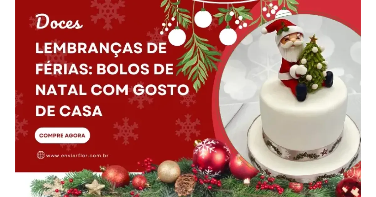 Doces lembranças de férias: bolos de Natal com gosto de casa