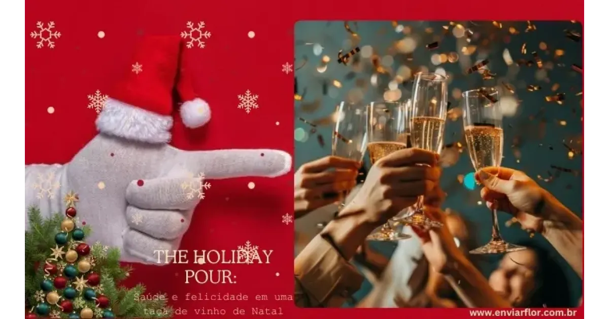The Holiday Pour: Saúde e felicidade em uma taça de vinho de Natal