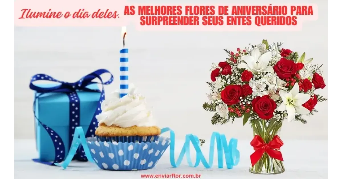 Ilumine o dia deles: as melhores flores de aniversário para surpreender seus entes queridos