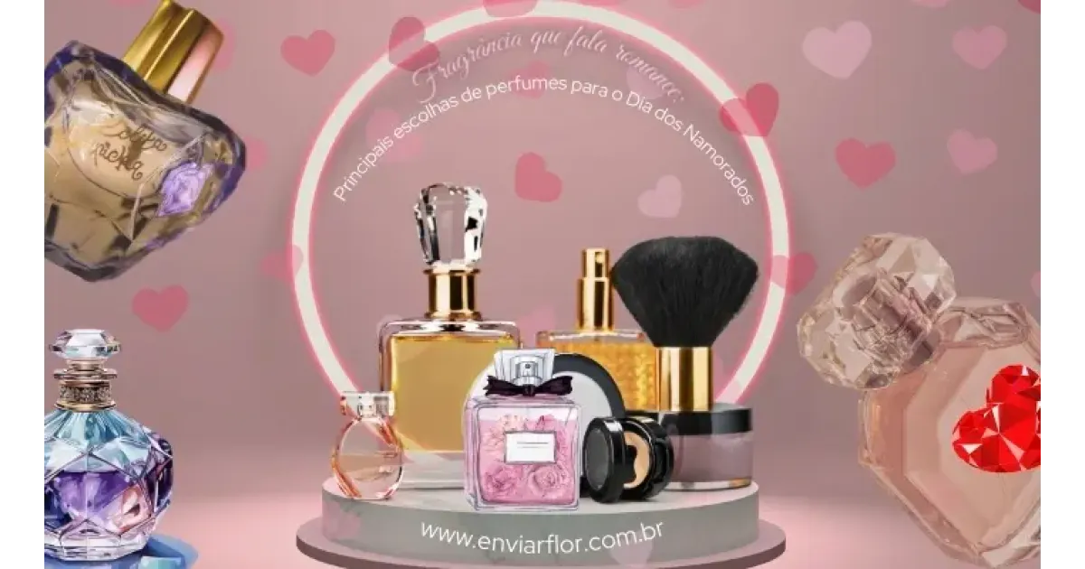 Fragrância que fala romance: principais escolhas de perfumes para o Dia dos Namorados
