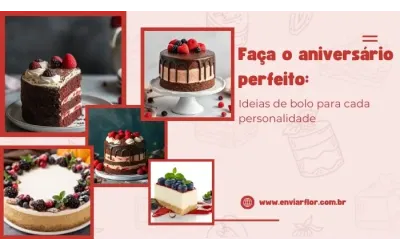 Faça o aniversário perfeito: ideias de bolos para todas as personalidades