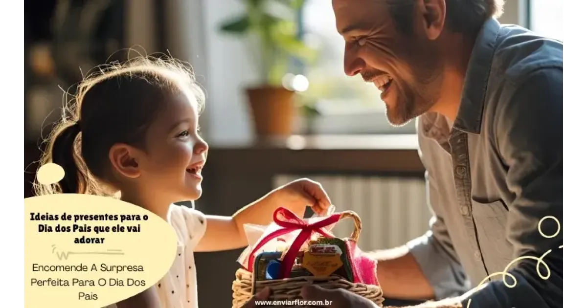 Ideias de presentes para o Dia dos Pais que ele vai adorar: Encomende a surpresa perfeita para o Dia dos Pais