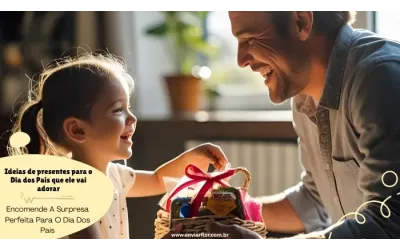 Ideias de presentes para o Dia dos Pais que ele vai adorar: Encomende a surpresa perfeita para o Dia dos Pais