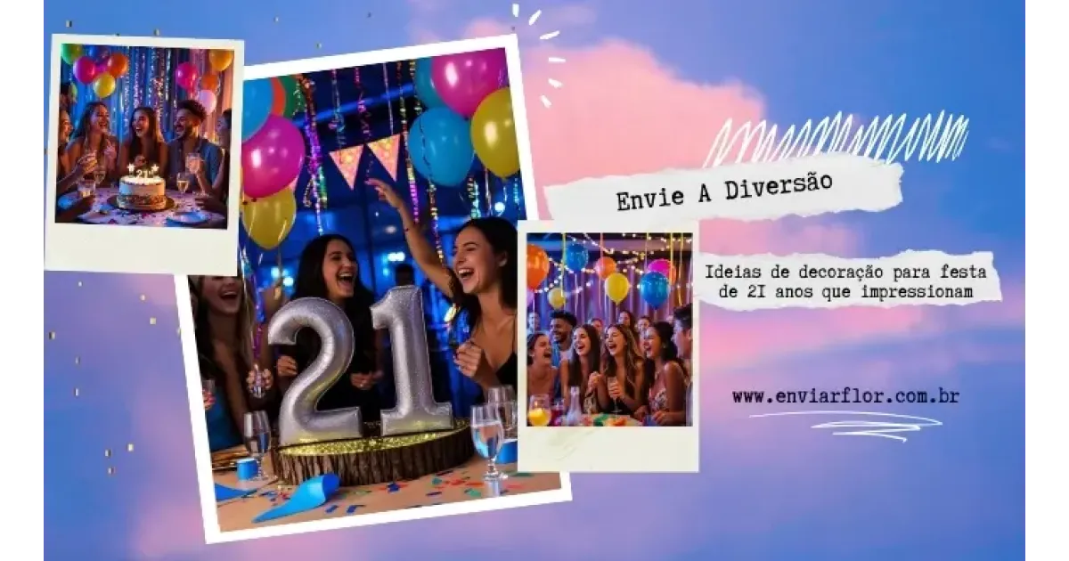 Envie a diversão: ideias de decoração para festa de 21 anos que impressionam