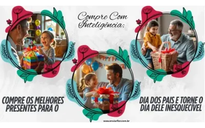 Compre com inteligência: compre os melhores presentes para o Dia dos Pais e torne o dia dele inesquecível