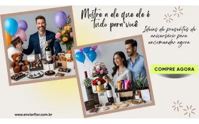Mostre a ele que ele é tudo para você: ideias de presentes de aniversário para encomendar agora