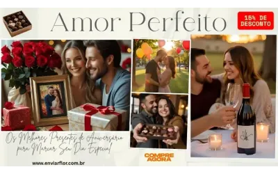 Amor Perfeito: Os Melhores Presentes de Aniversário para Marcar Seu Dia Especial