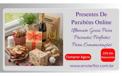 Presentes de Parabéns Online: Ultimate Guia para presentes perfeitos para comemorações