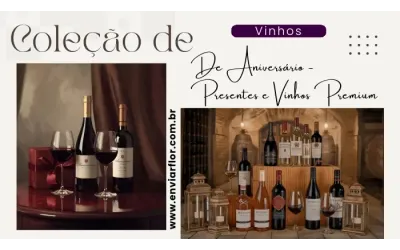 Coleção de Vinhos de Aniversário - Presentes e Vinhos Premium