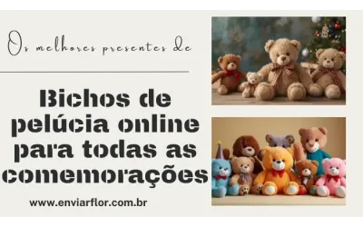 Os melhores presentes de bichos de pelúcia online para todas as comemorações