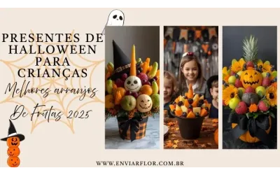 Presentes de Halloween para crianças: Melhores arranjos de frutas 2025