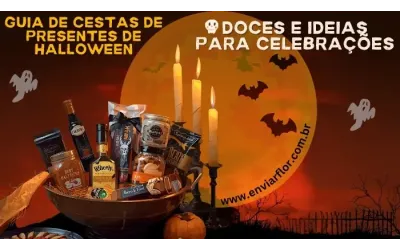Guia de Cestas de Presentes de Halloween: Doces e Ideias para Celebrações