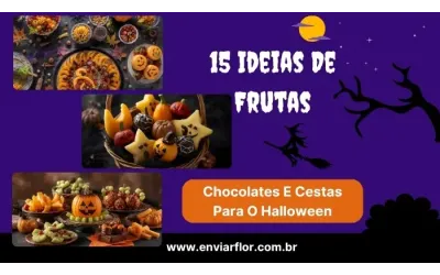 15 Ideias de Frutas, Chocolates e Cestas para o Halloween