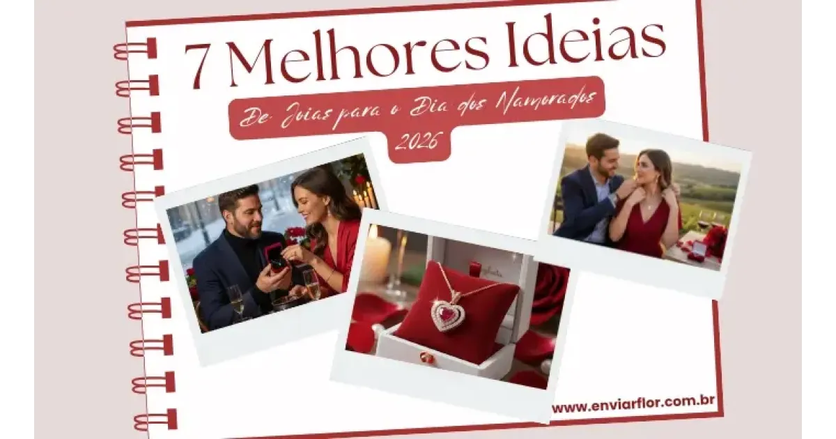 7 Melhores Ideias de Joias para o Dia dos Namorados 2026