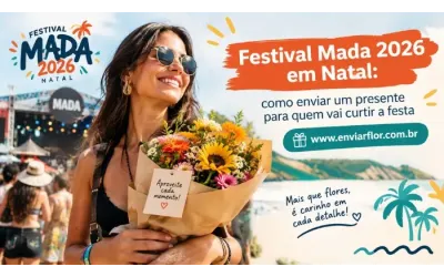 Festival Mada 2026 em Natal: como enviar um presente para quem vai curtir a festa