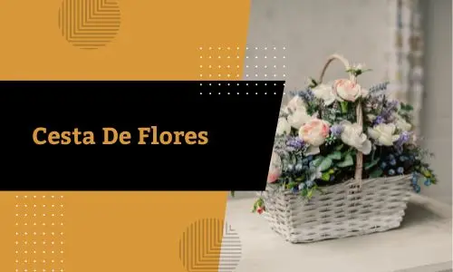 Cesta De Flores
